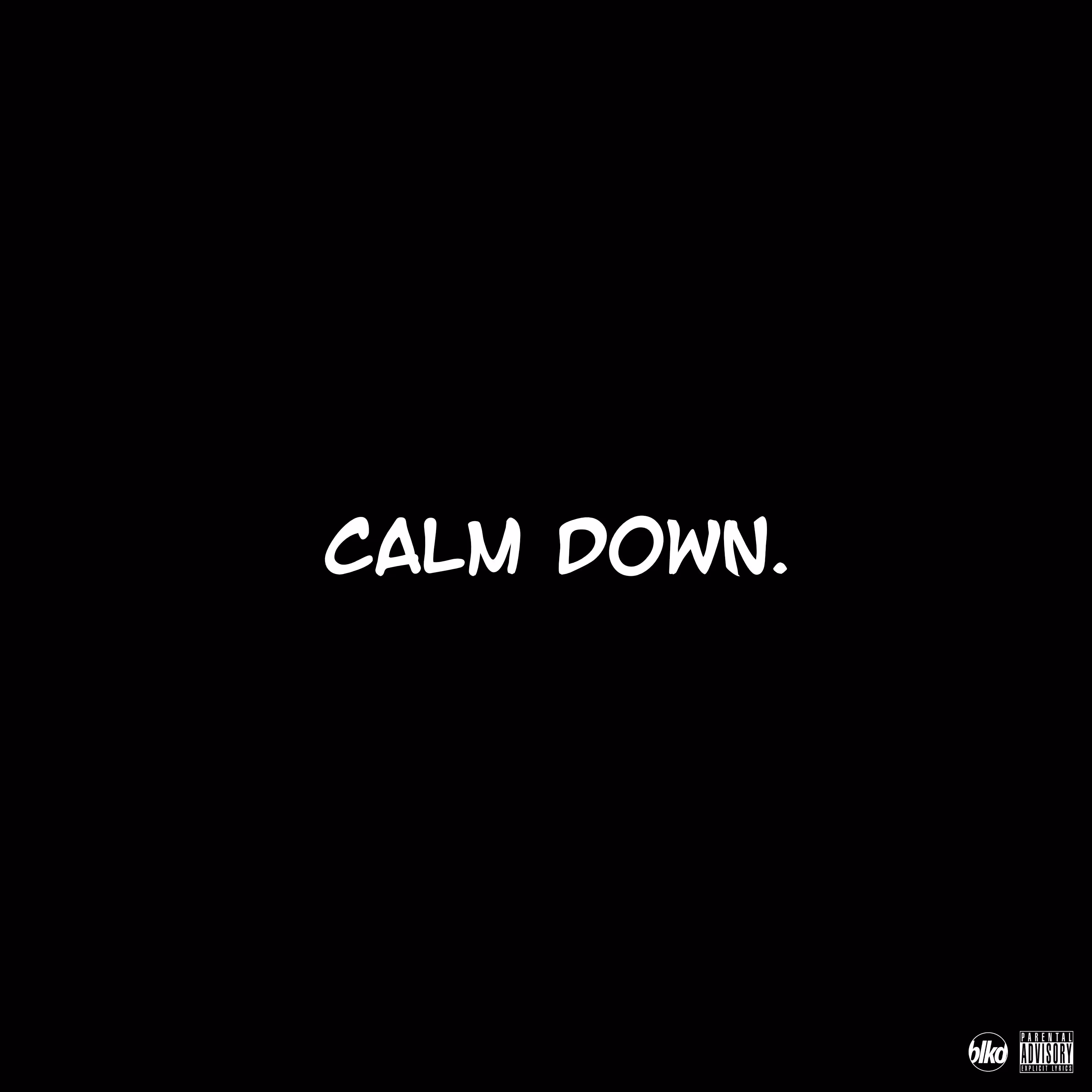 Calm Down