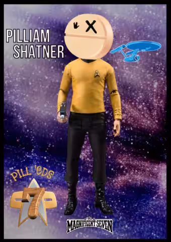 THE PILL'EDS - MAGNIFICENT 7 - 07 - PILLIAM SHATNER