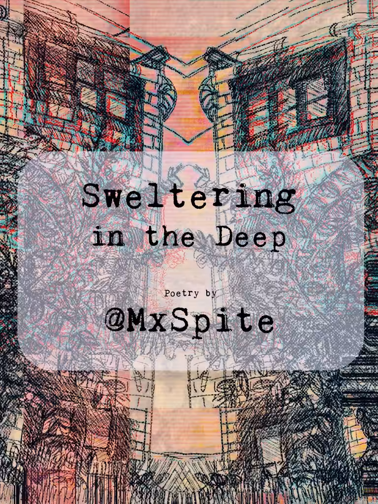 Sweltering in the Deep