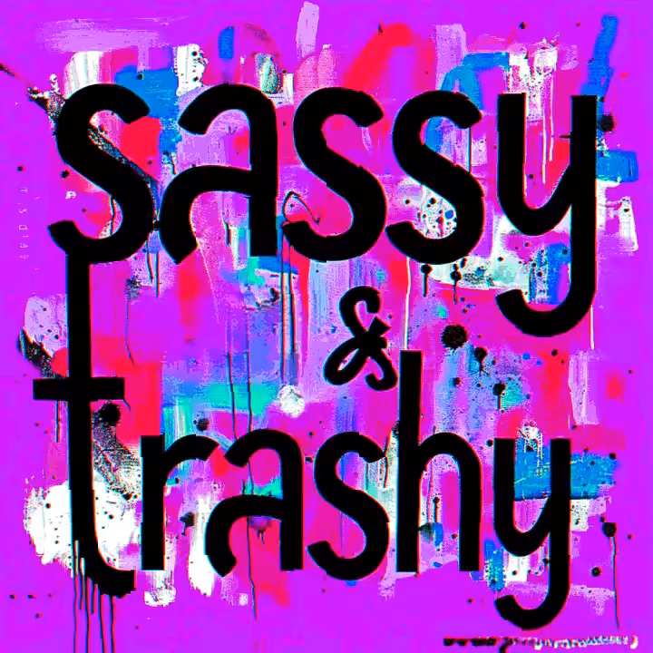 trashy