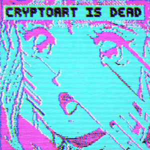 OEs: CRYPTOART IS DEAD