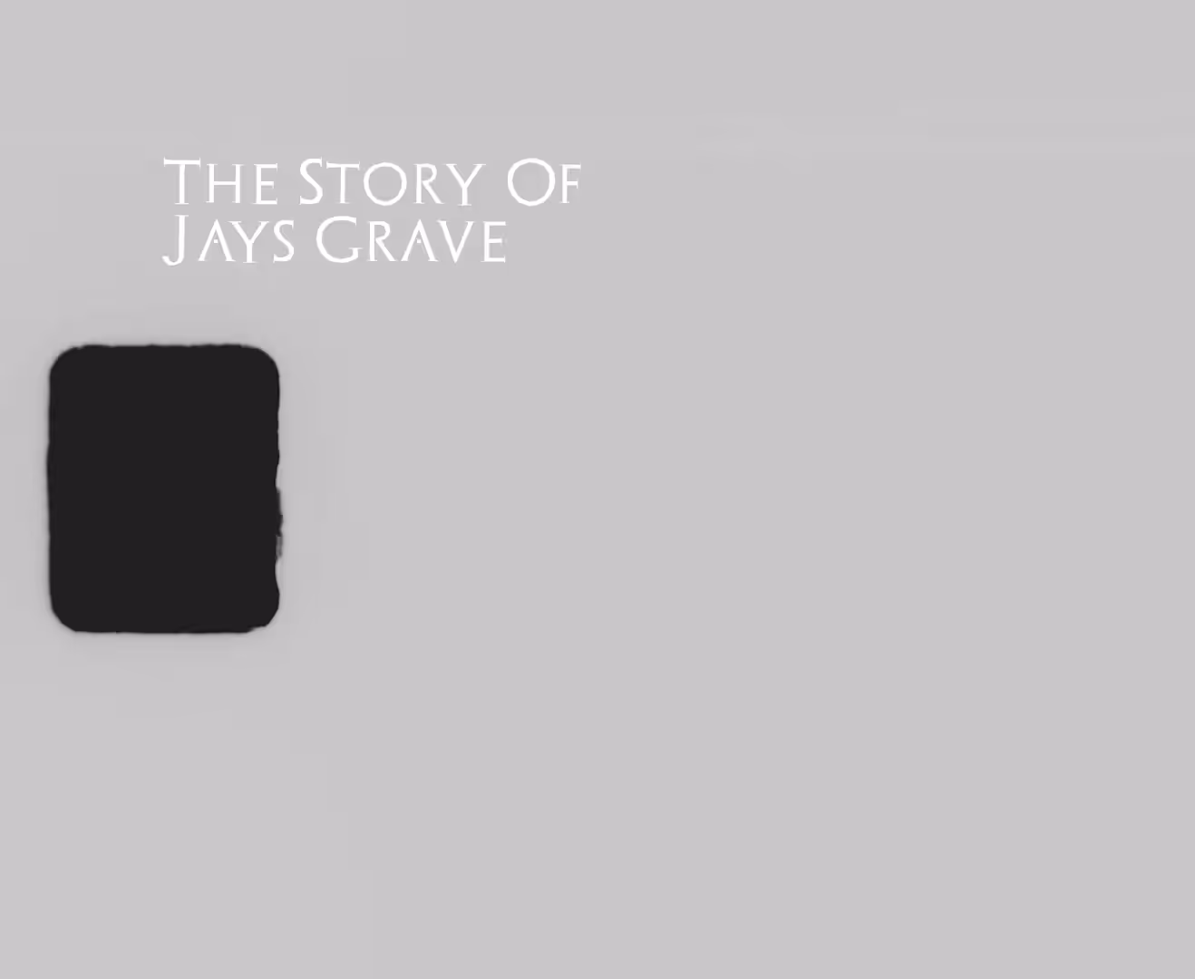 The Story of Jay’s Grave 