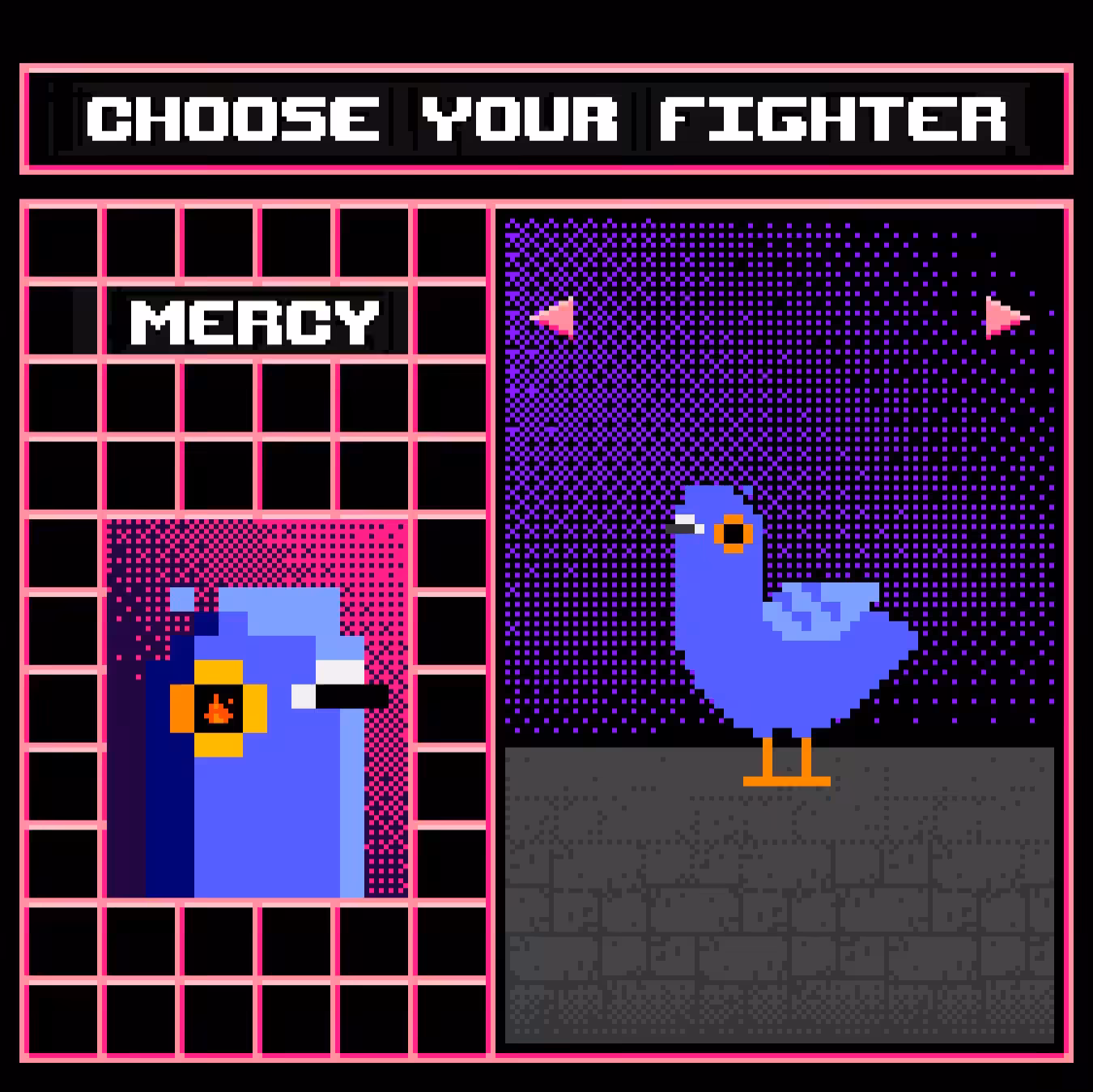 Choose your fighter