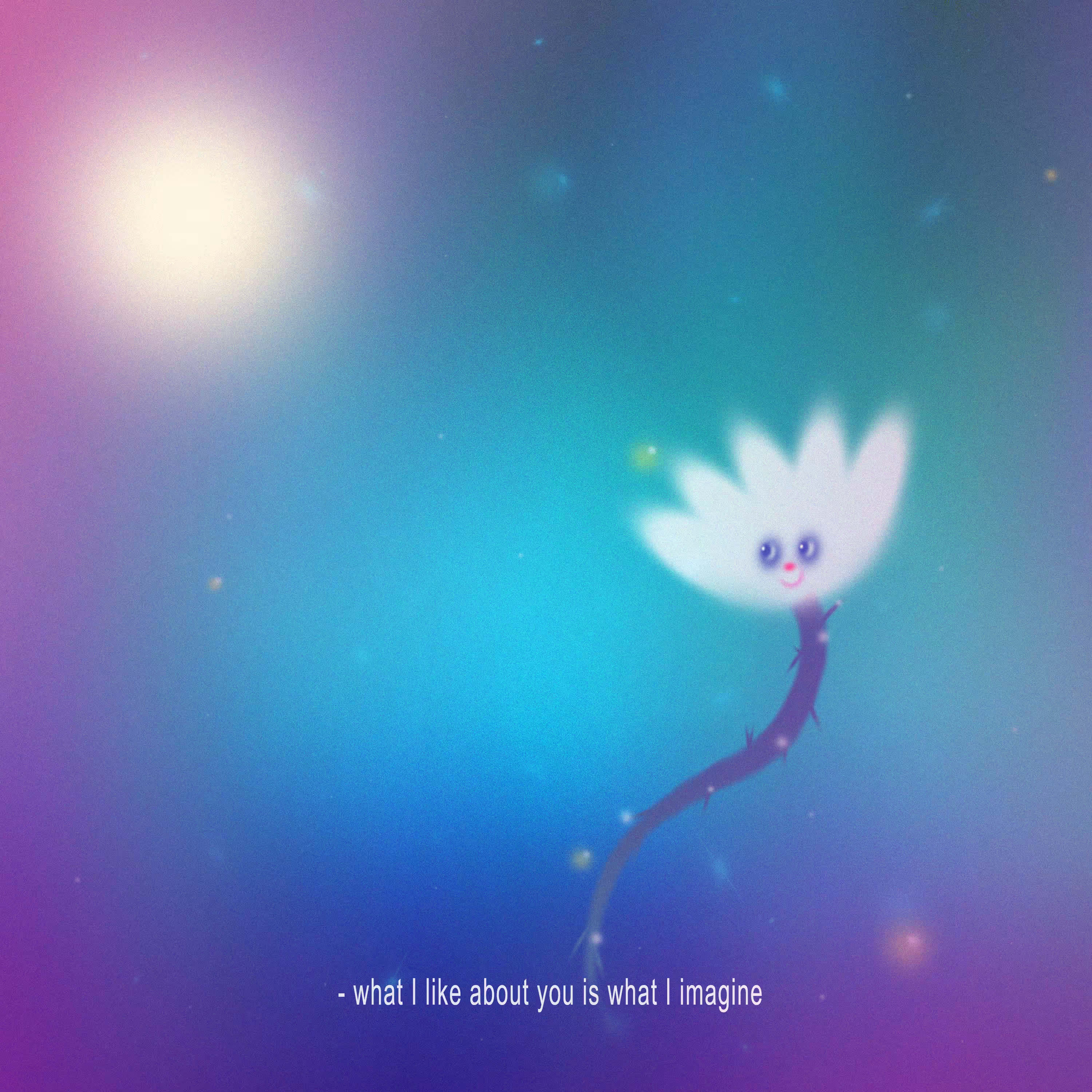 What I like about you is what I imagine