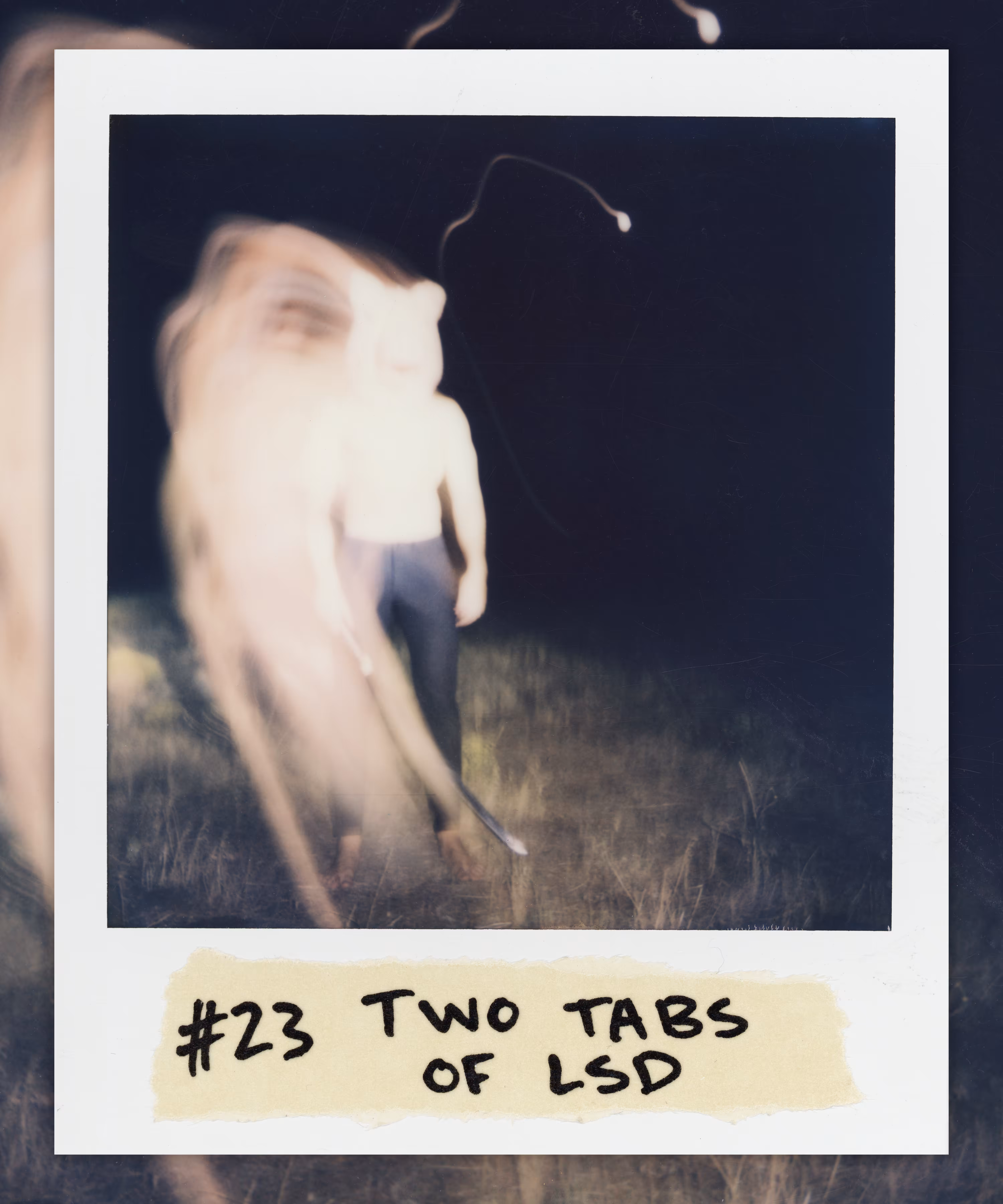 #23 TWO TABS OF LSD