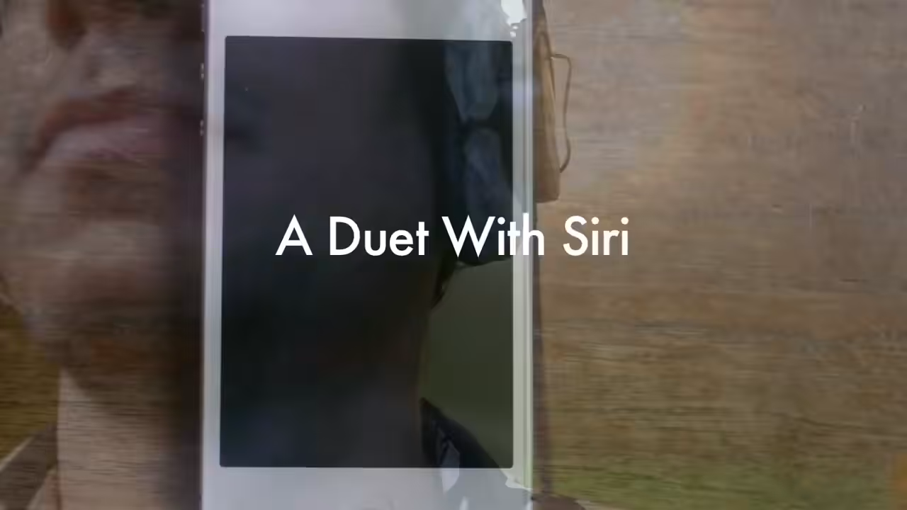Song A Day: A Duet With Siri (iPhone 4s Song)