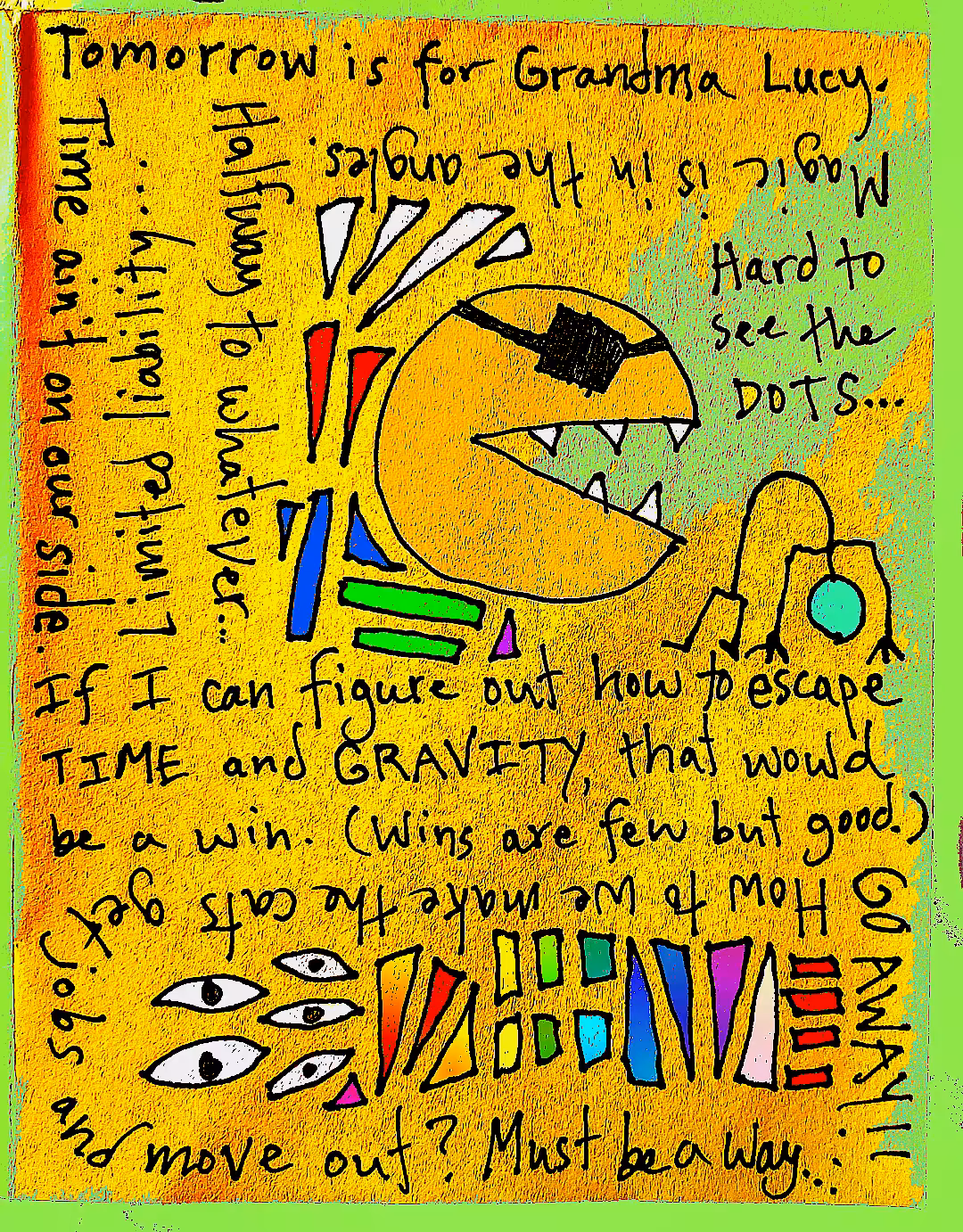 "Tomorrow is" by Richard F. Yates (Holy Fool)