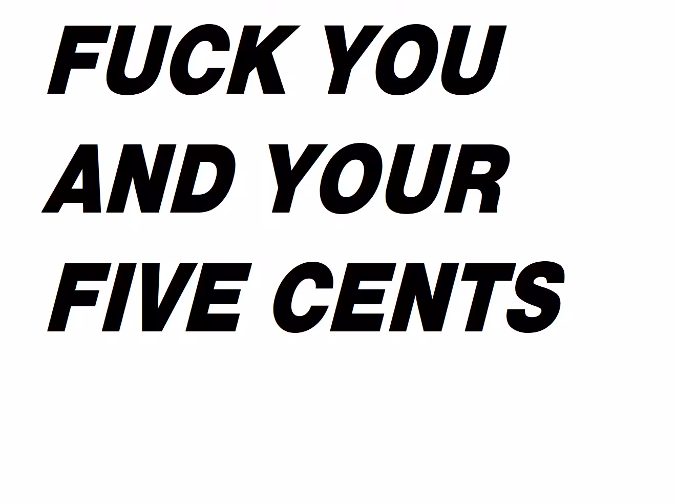 fka retired: fuck you and your five cents tz1ZjEwXyHtcnD48WfYy9YRpkkc7dSP3Nh4W p.2