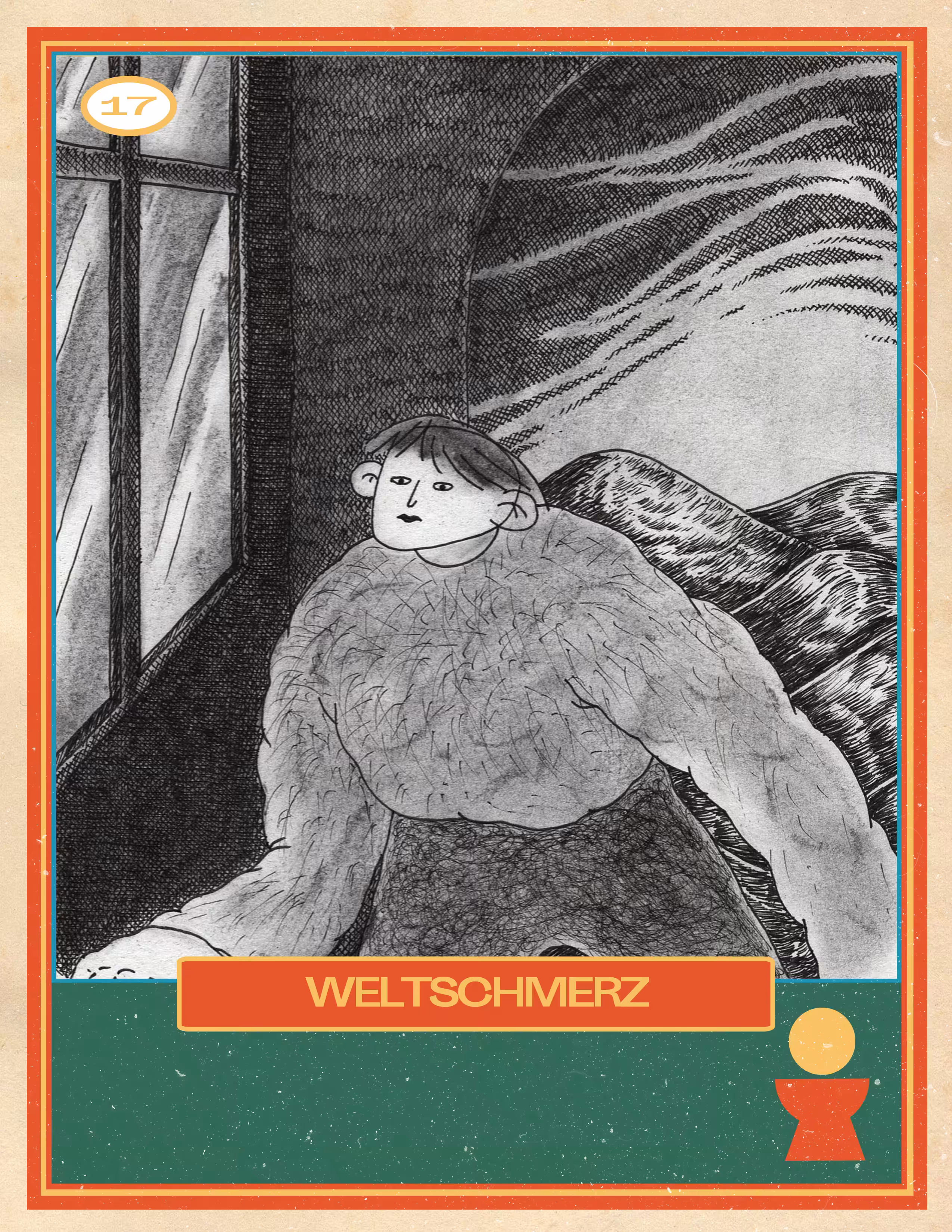17 Weltschmerz