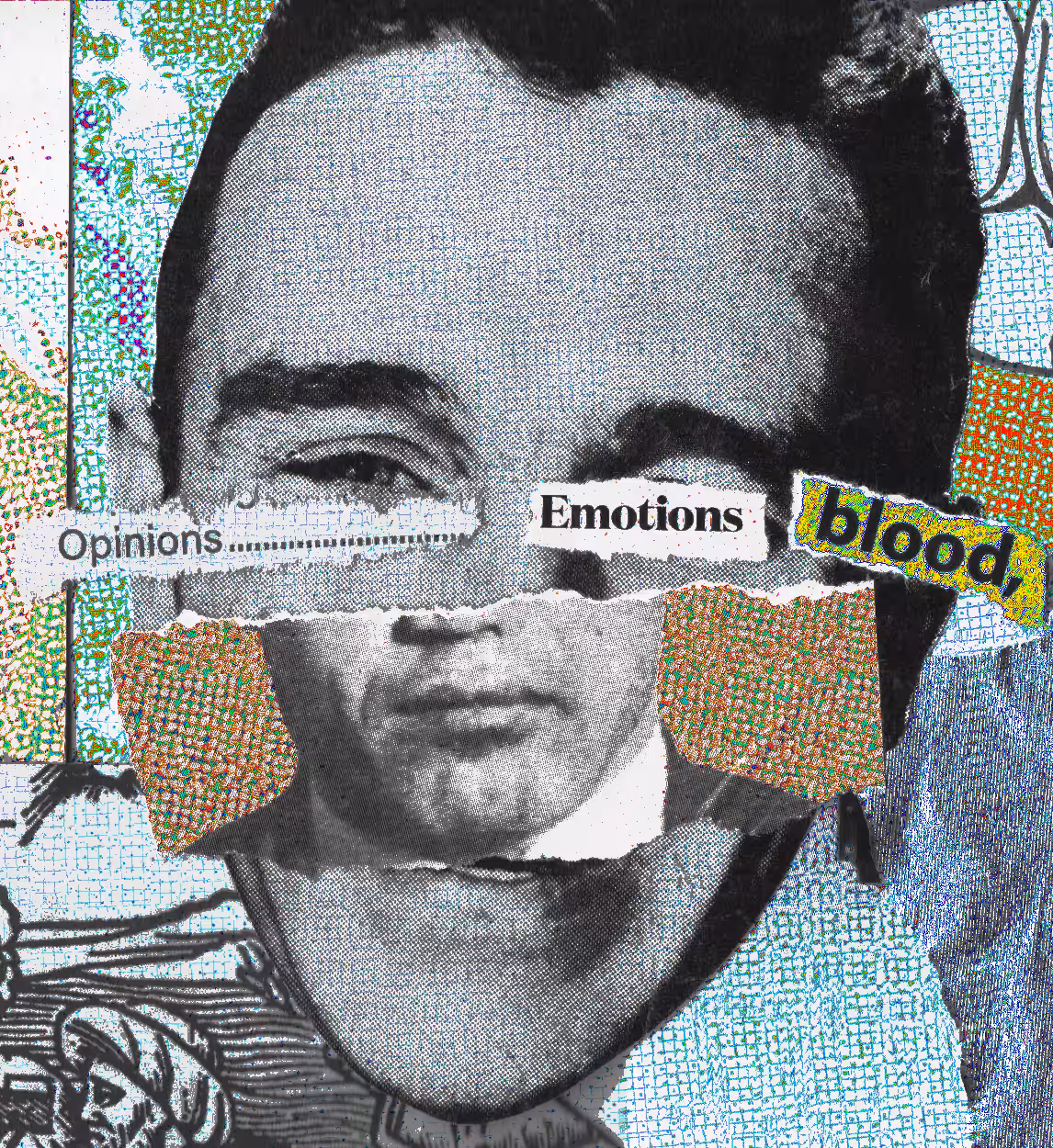Opinions, Emotions, Blood