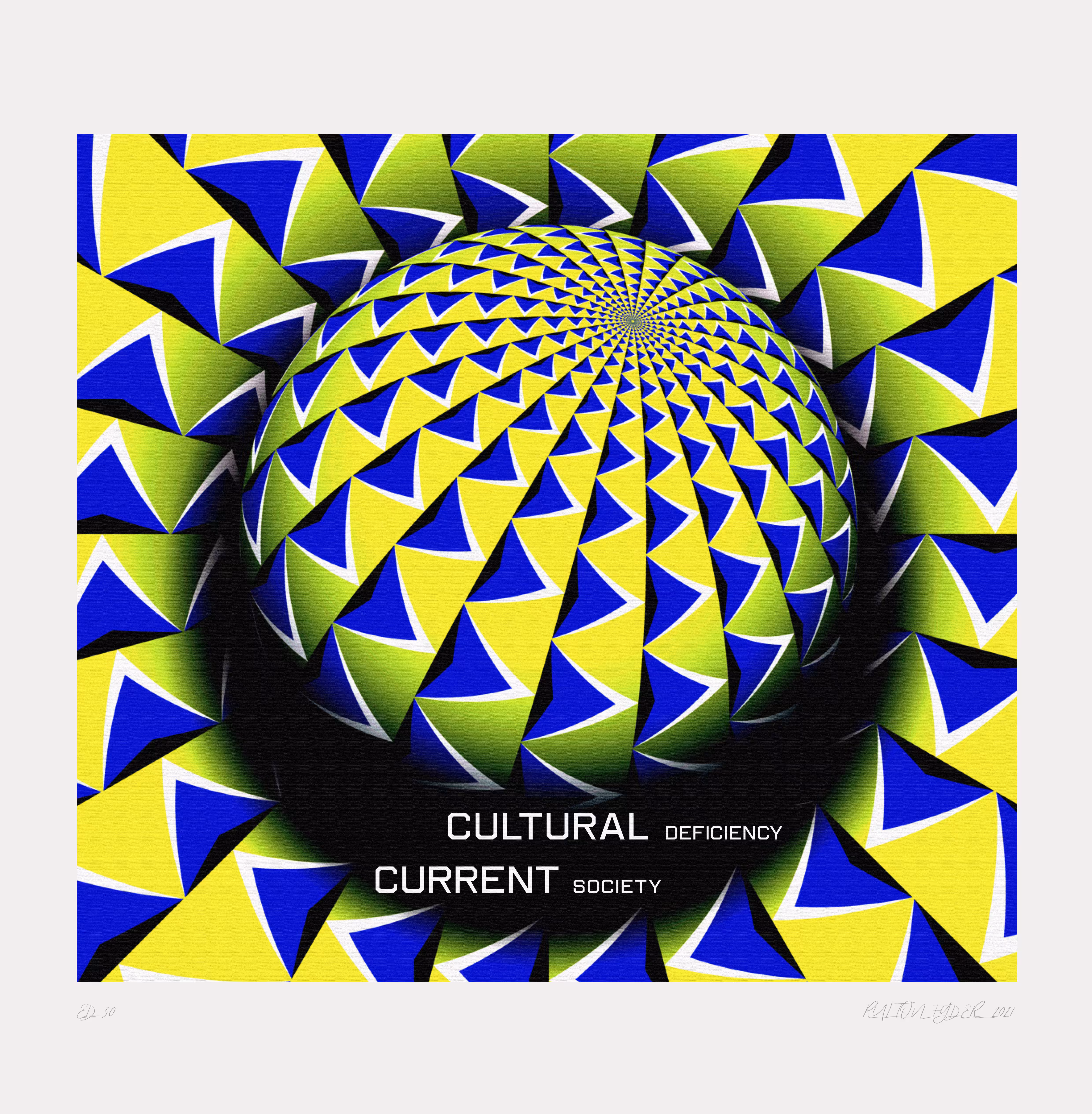 Cultural Deficiency Current Society Edition, 2021