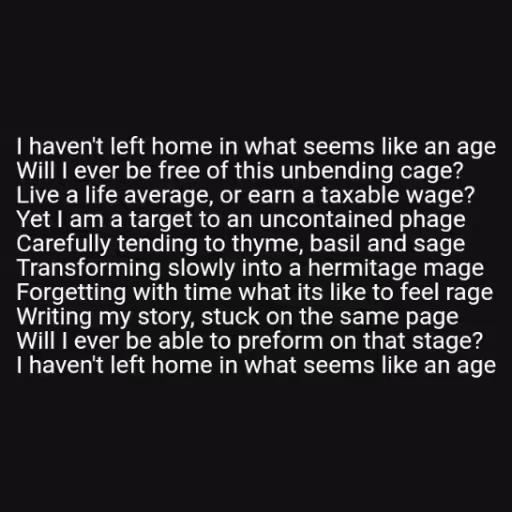 I haven't left home ...