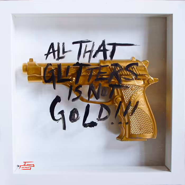 ALL THAT GLITTERS IS NOT GOLD (WHITE)