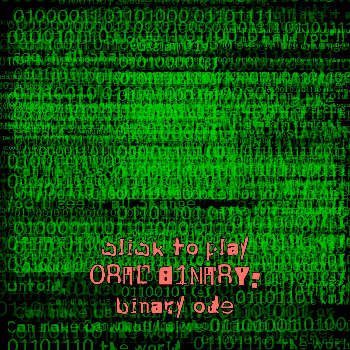 0RAL B1NARY: “BINARY ODE” #282