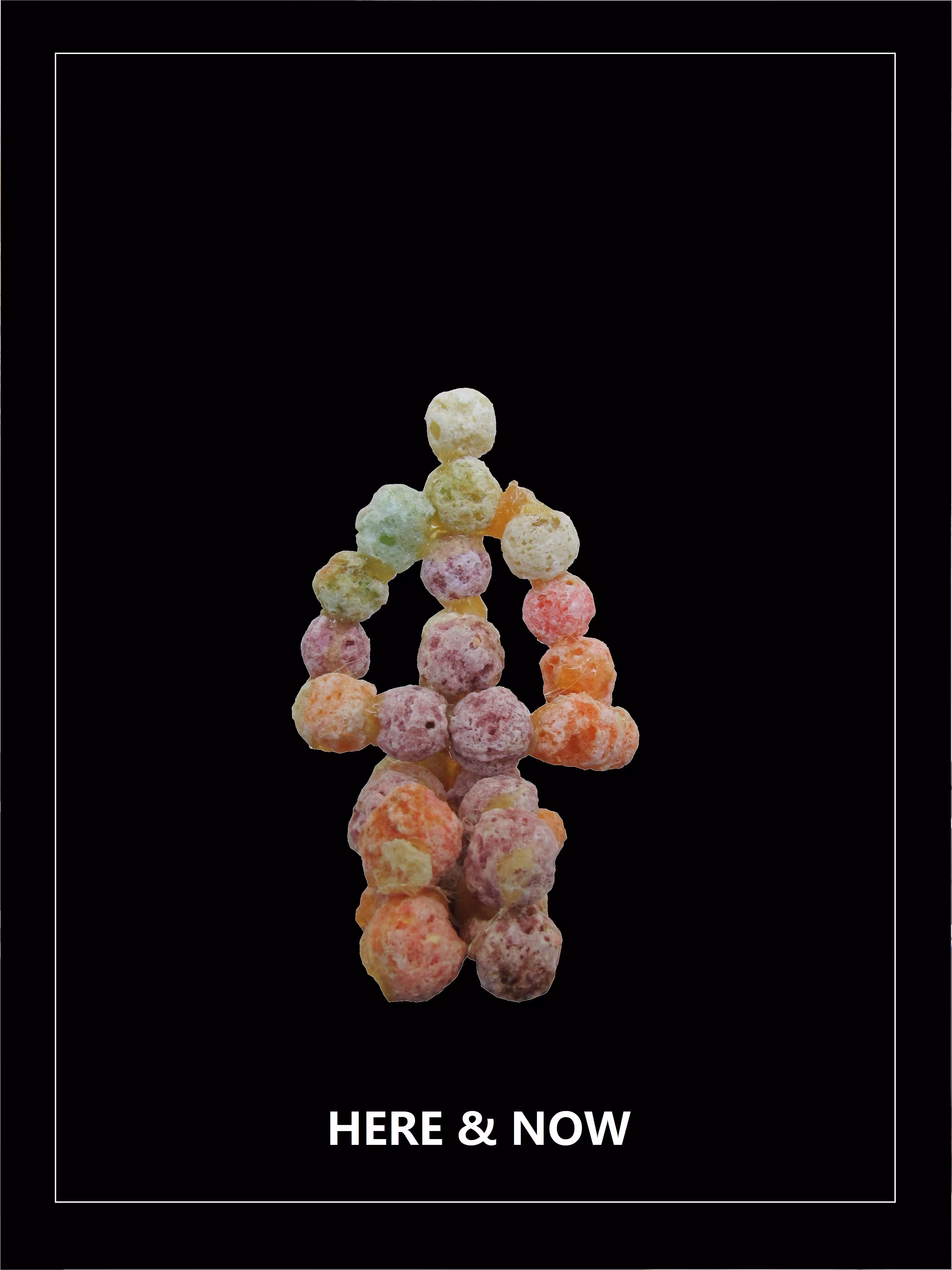 HERE & NOW  (with cereals)