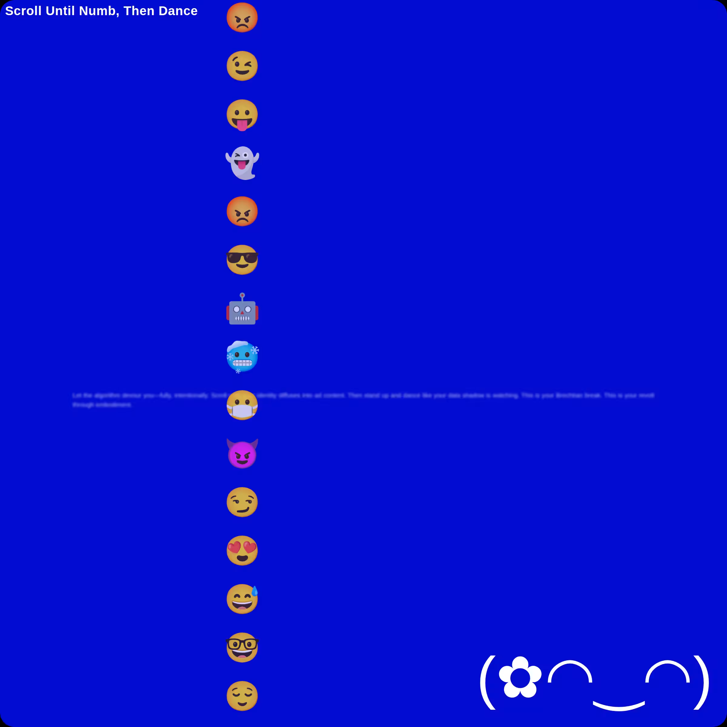 Scroll Until Numb, Then Dance