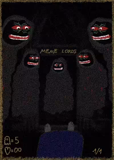 Meme Lords!