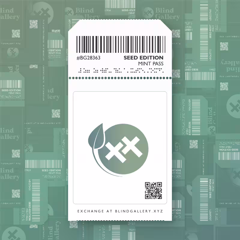 Blind Gallery Mint Pass (Seed Edition) #52