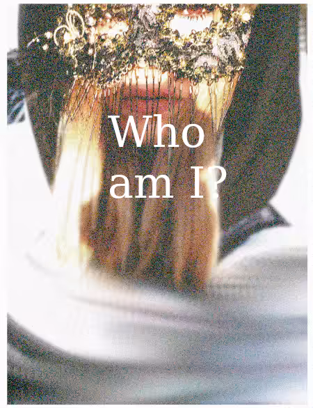 Who am I?