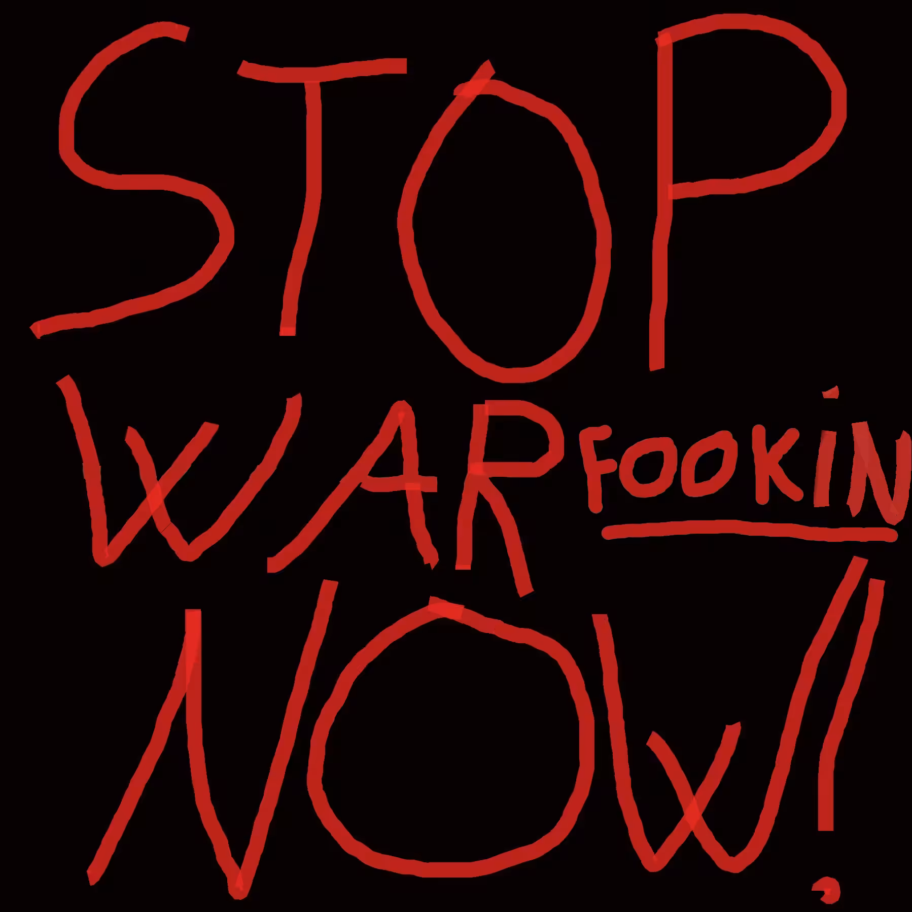 STOP FOOKIN WAR