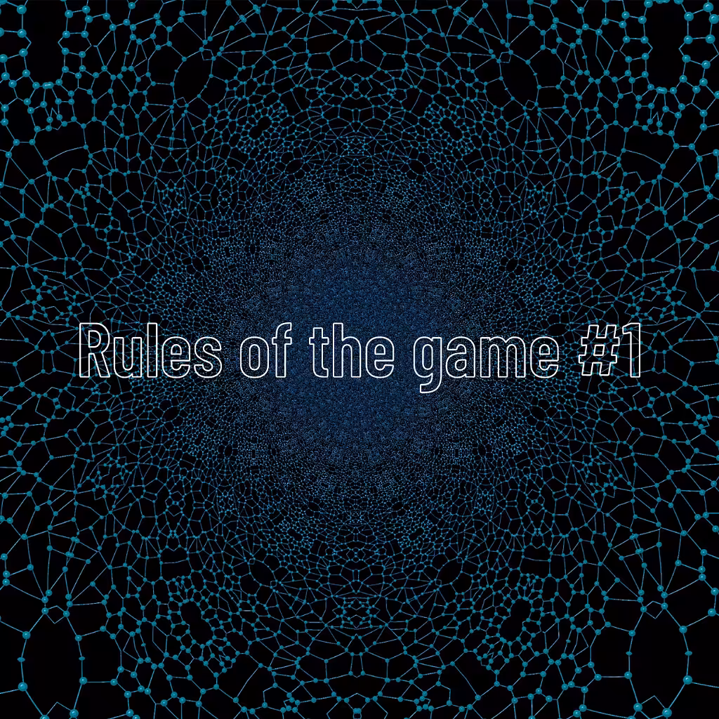 Rules of the game #1