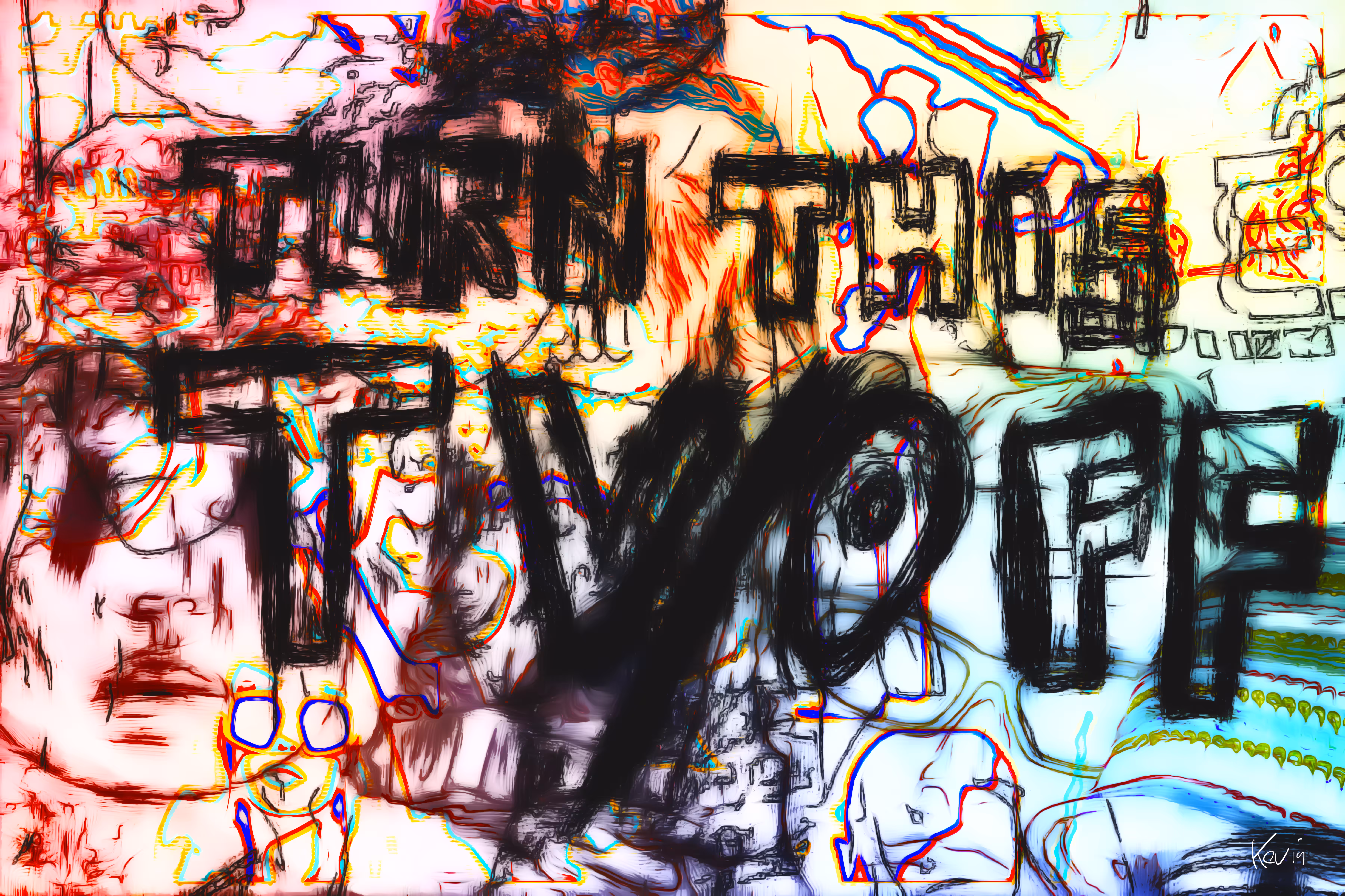 TURN THIS TV OFF