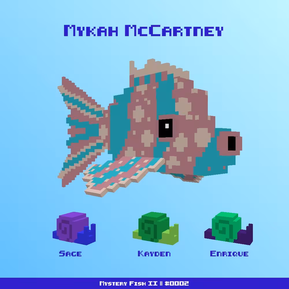 Mykah McCartney :: Mystery Fish 0002/1000 