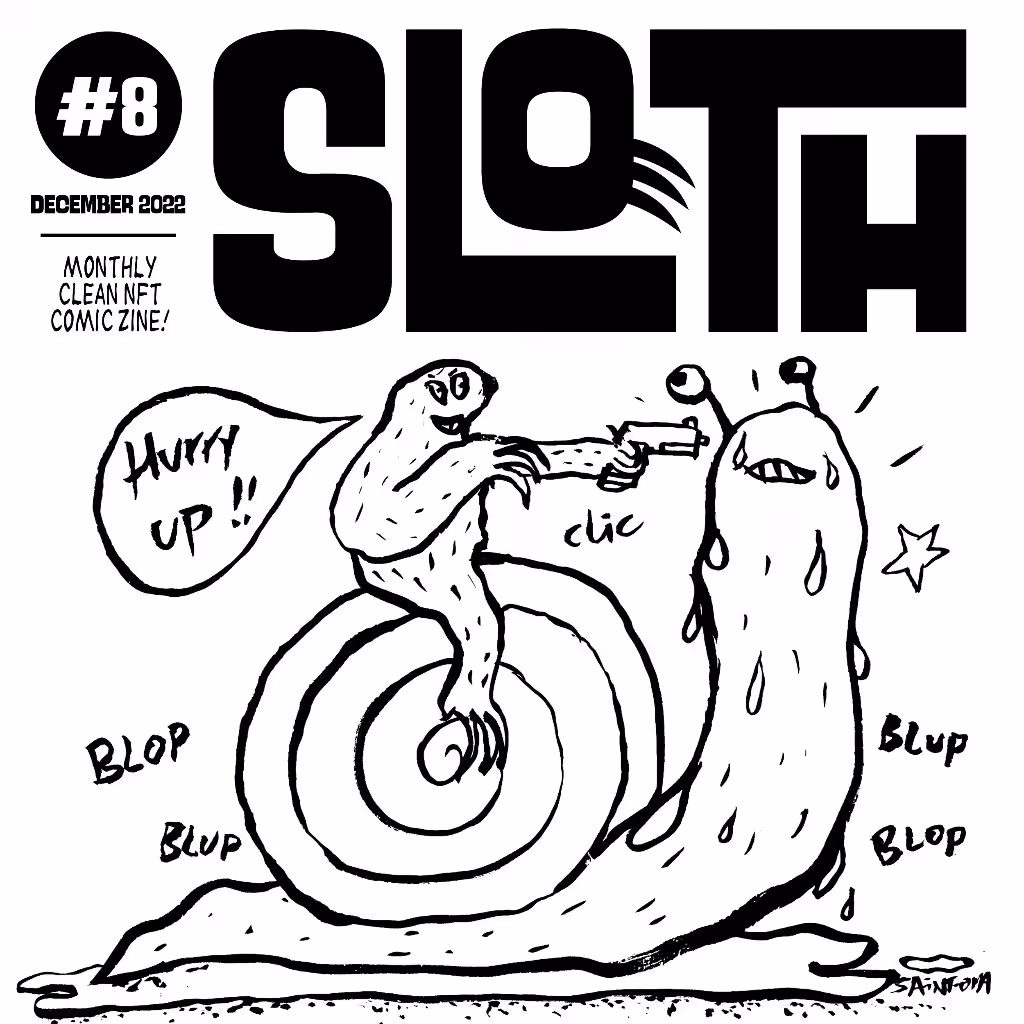 Sloth #8 - December 2022