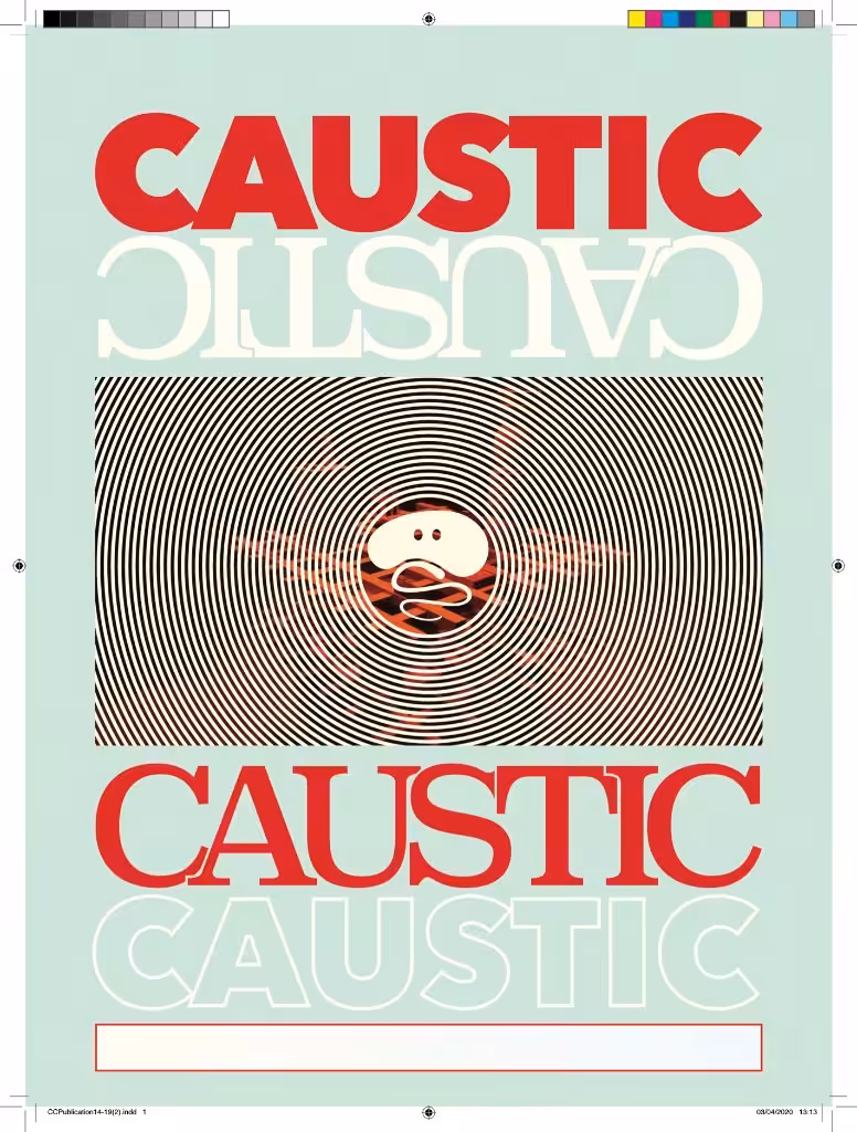 "Caustic Caustic"