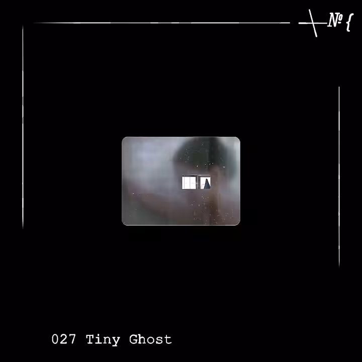 027 Tiny ghost