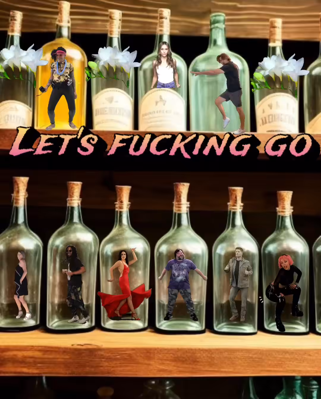 Let’s Fucking Go!