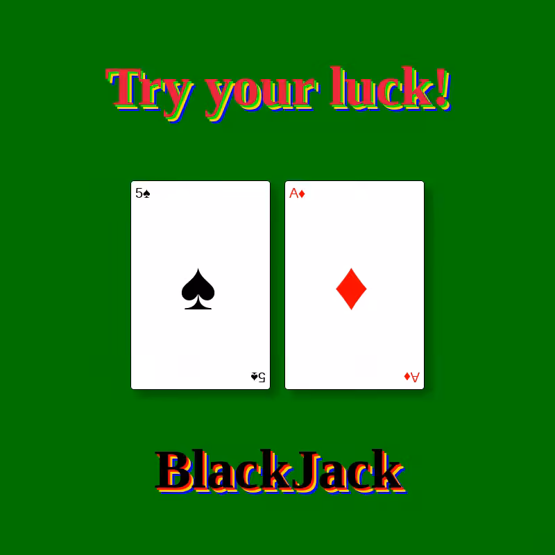 Try your Luck: BlackJack #2