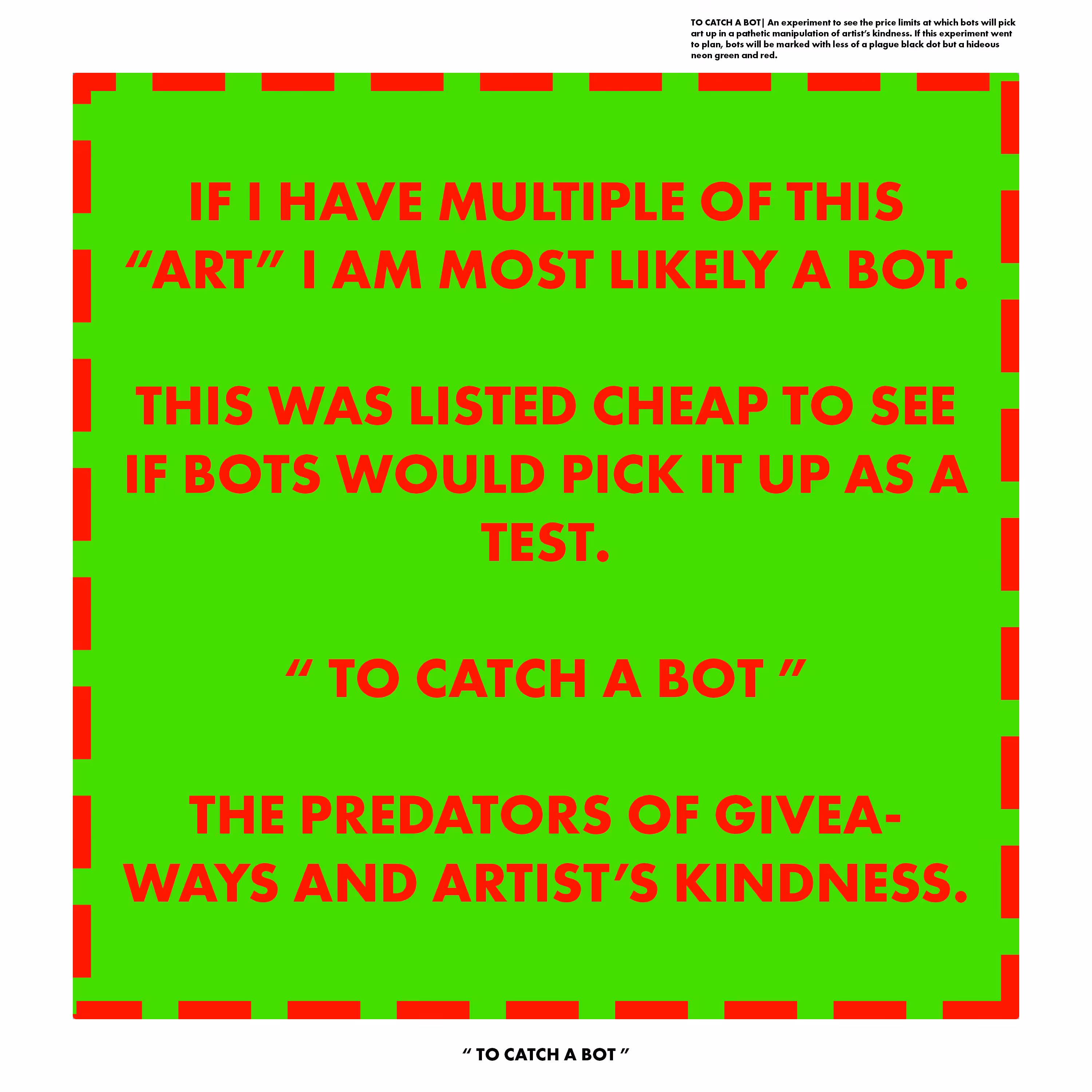 TO CATCH A BOT