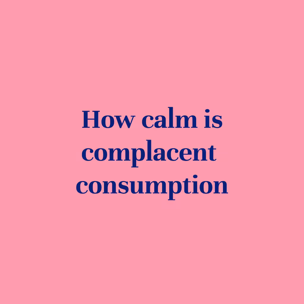 How calm is complacent consumption