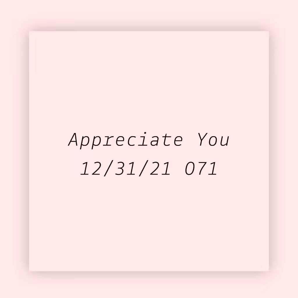 Appreciate You 071