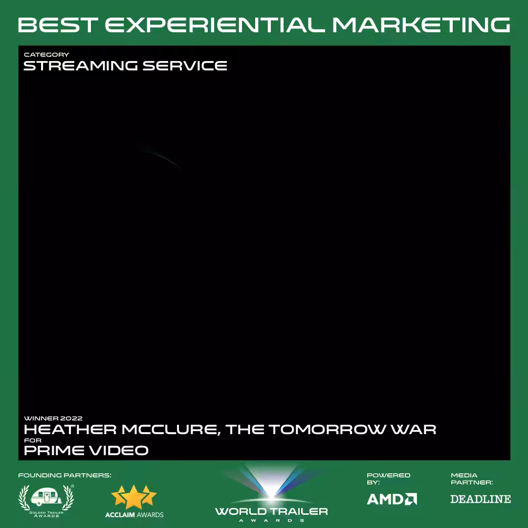 World Trailer Awards 2022: Best Experiential Marketing, Streaming Service