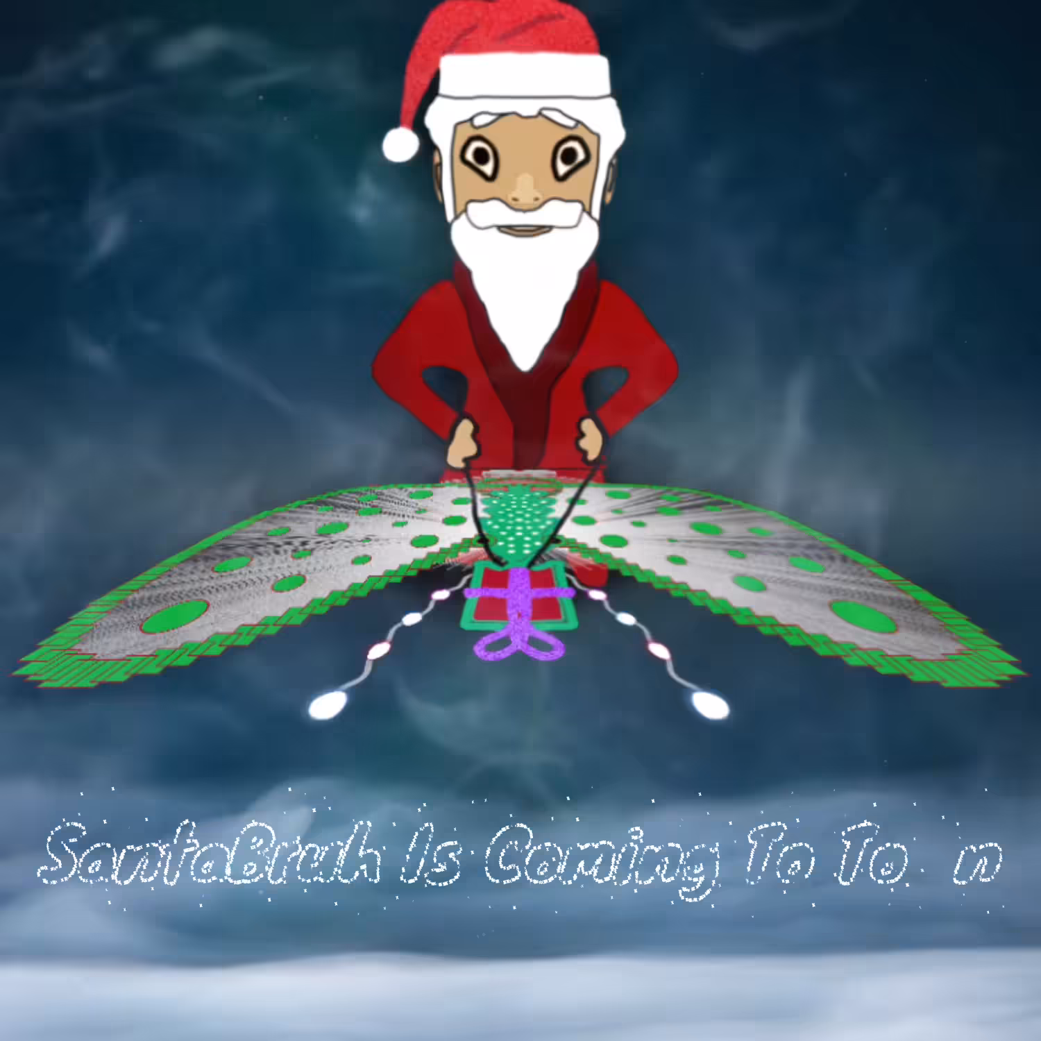 SantaBruh Is Coming To Town