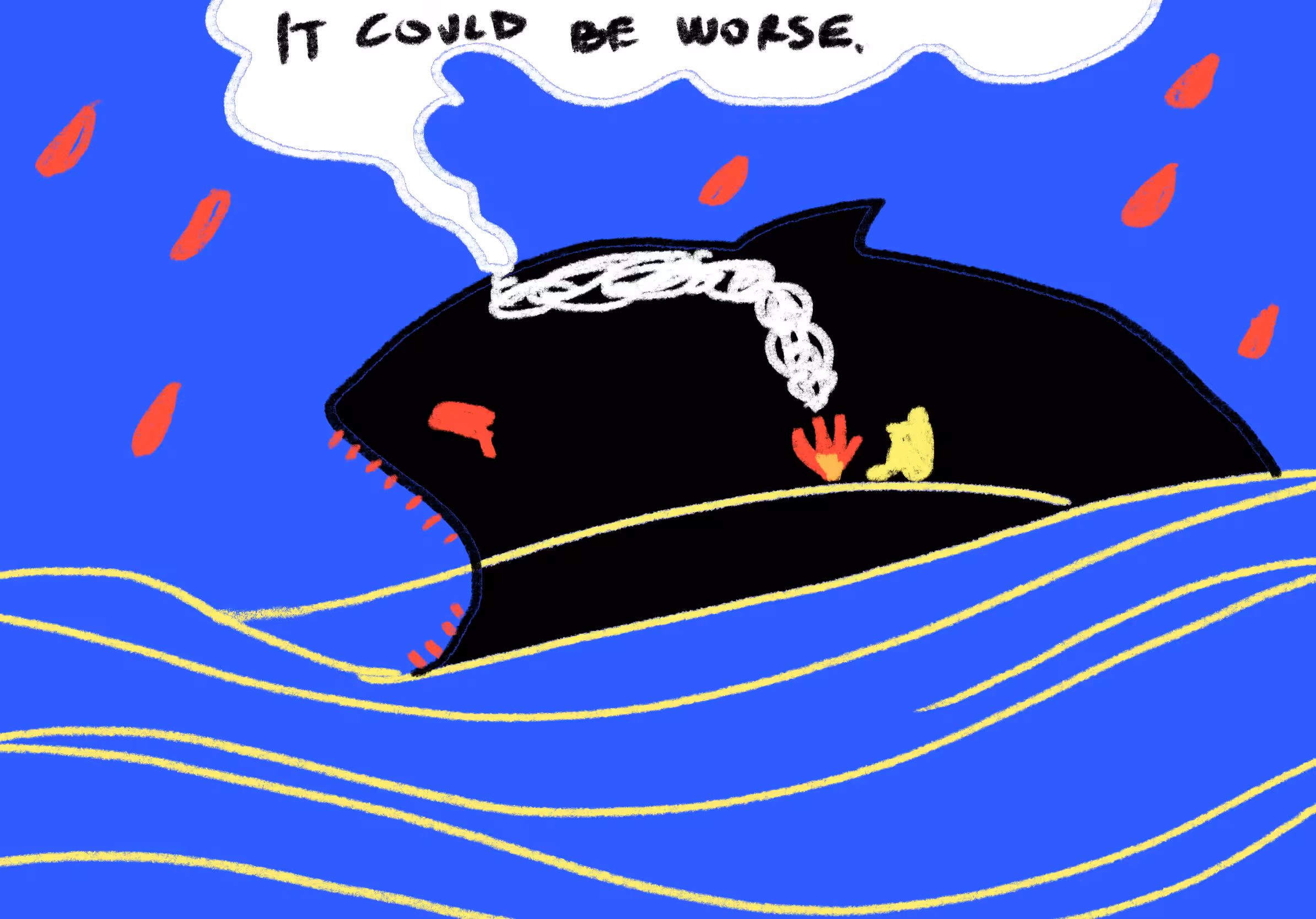 It Could Be Worse