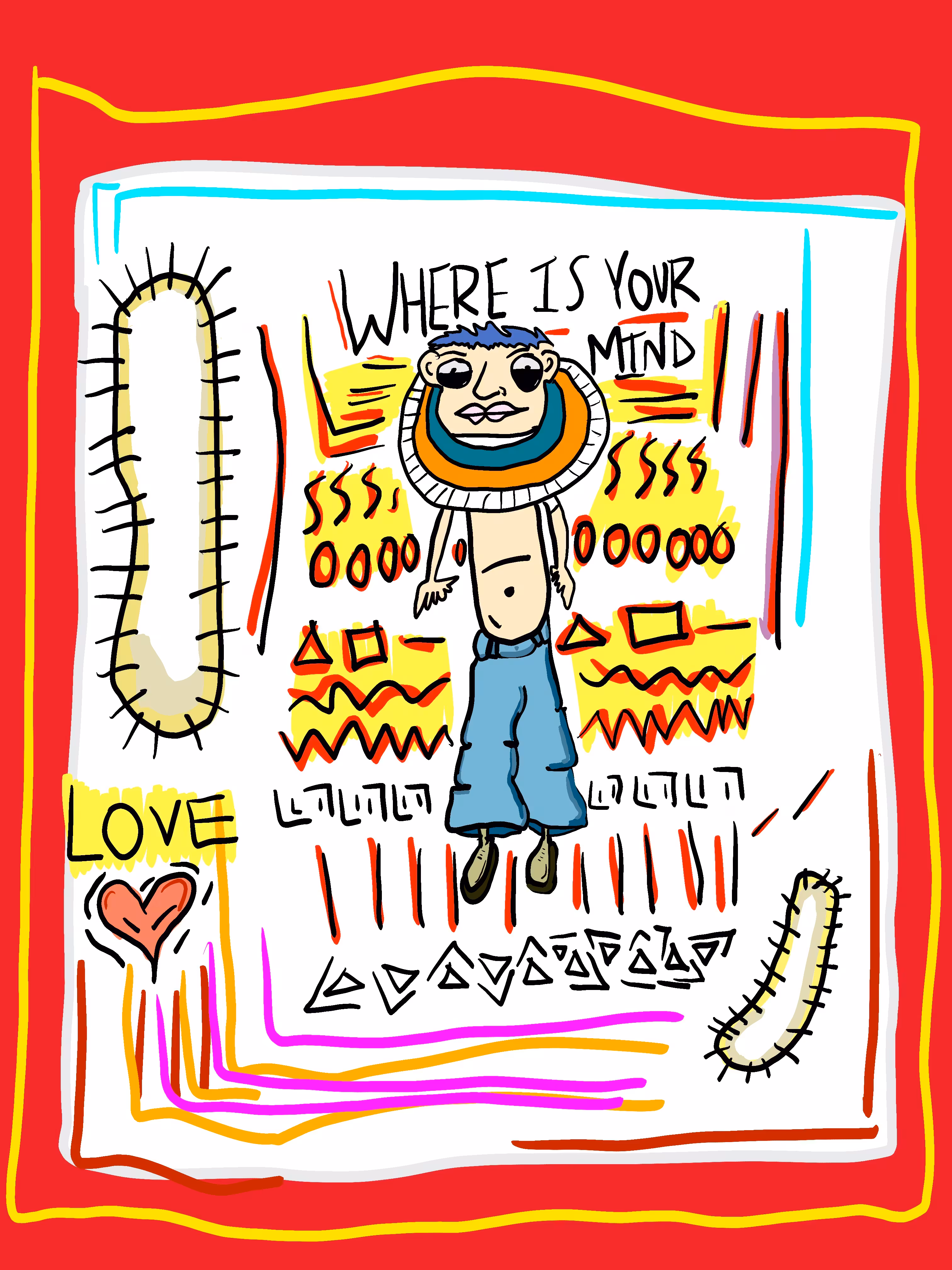WHERE IS YOUR MIND