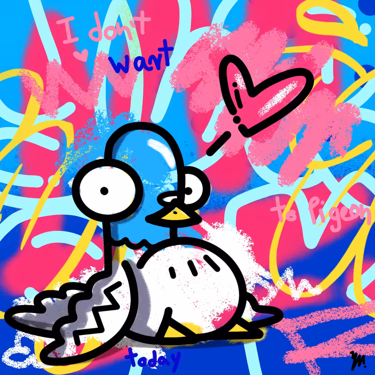I Don't Want to Pigeon Today