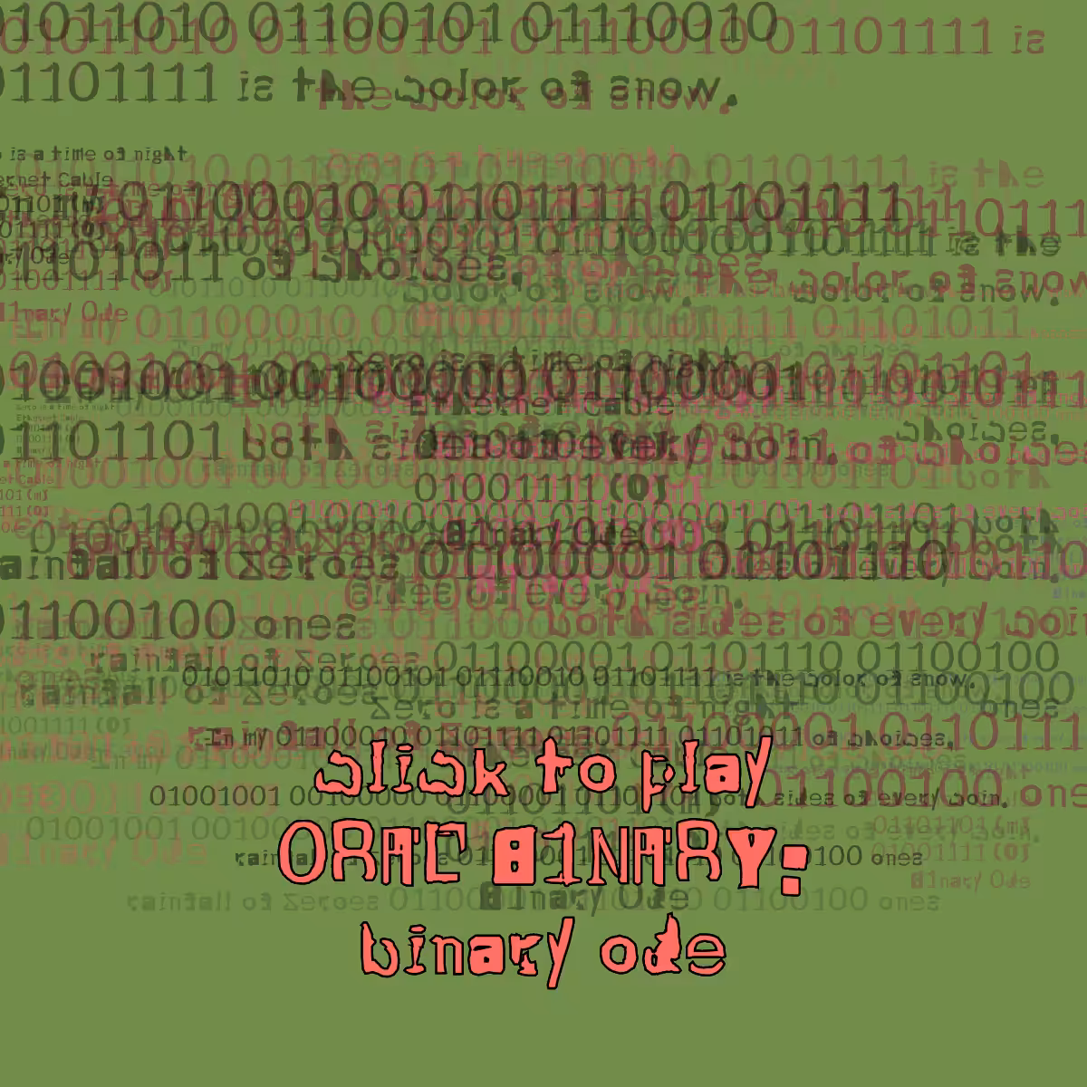0RAL B1NARY: “BINARY ODE” #289