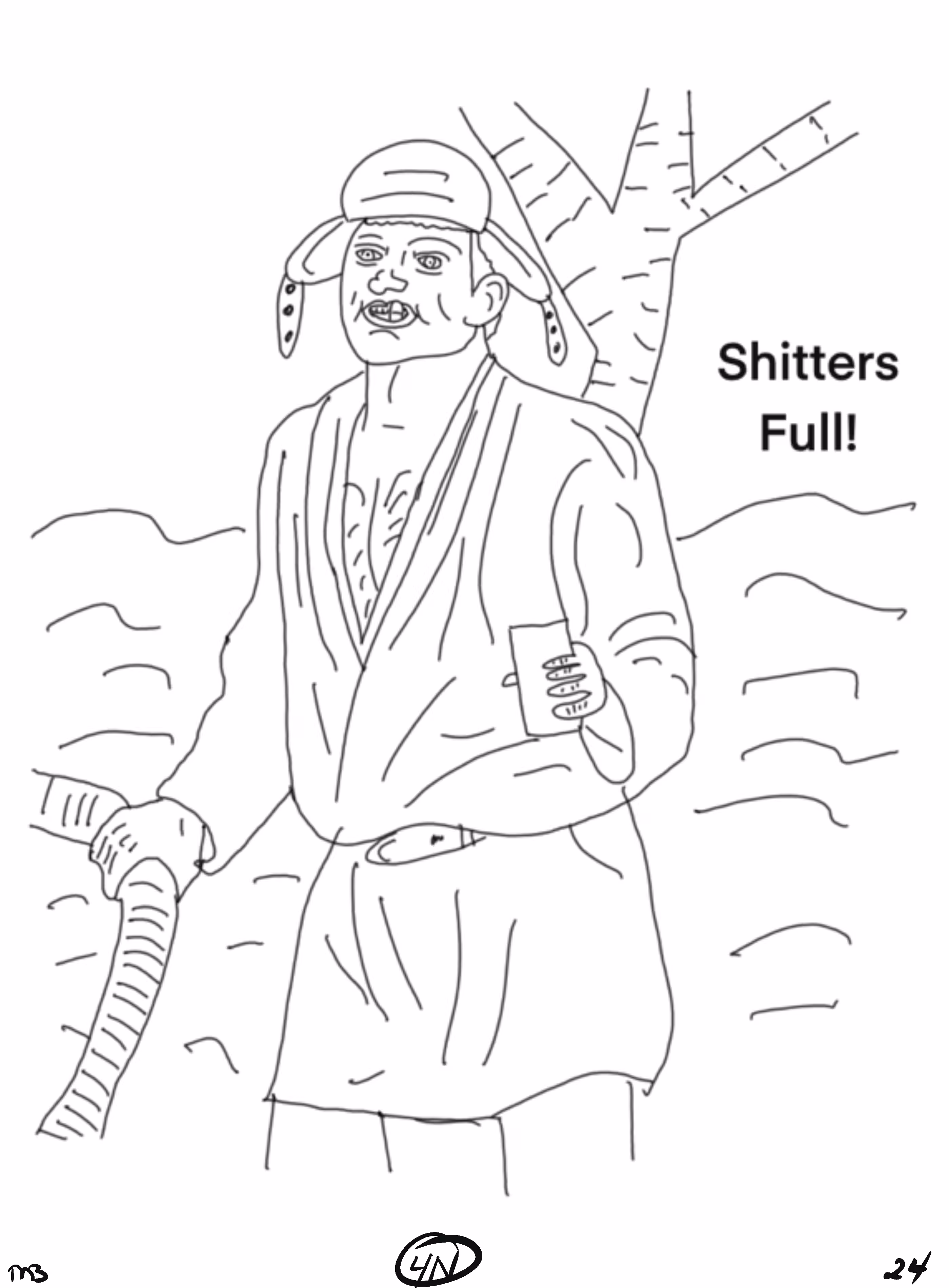 "Shitters Full"