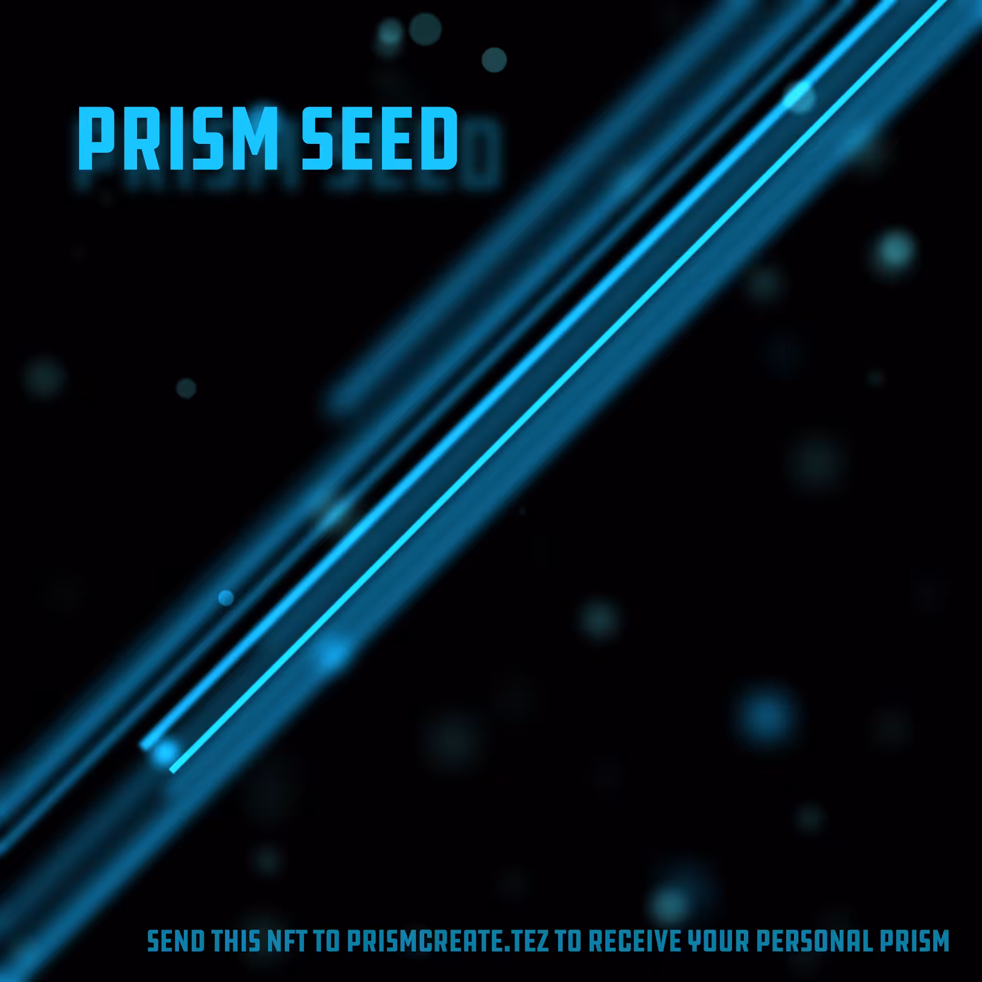 Prism Seed