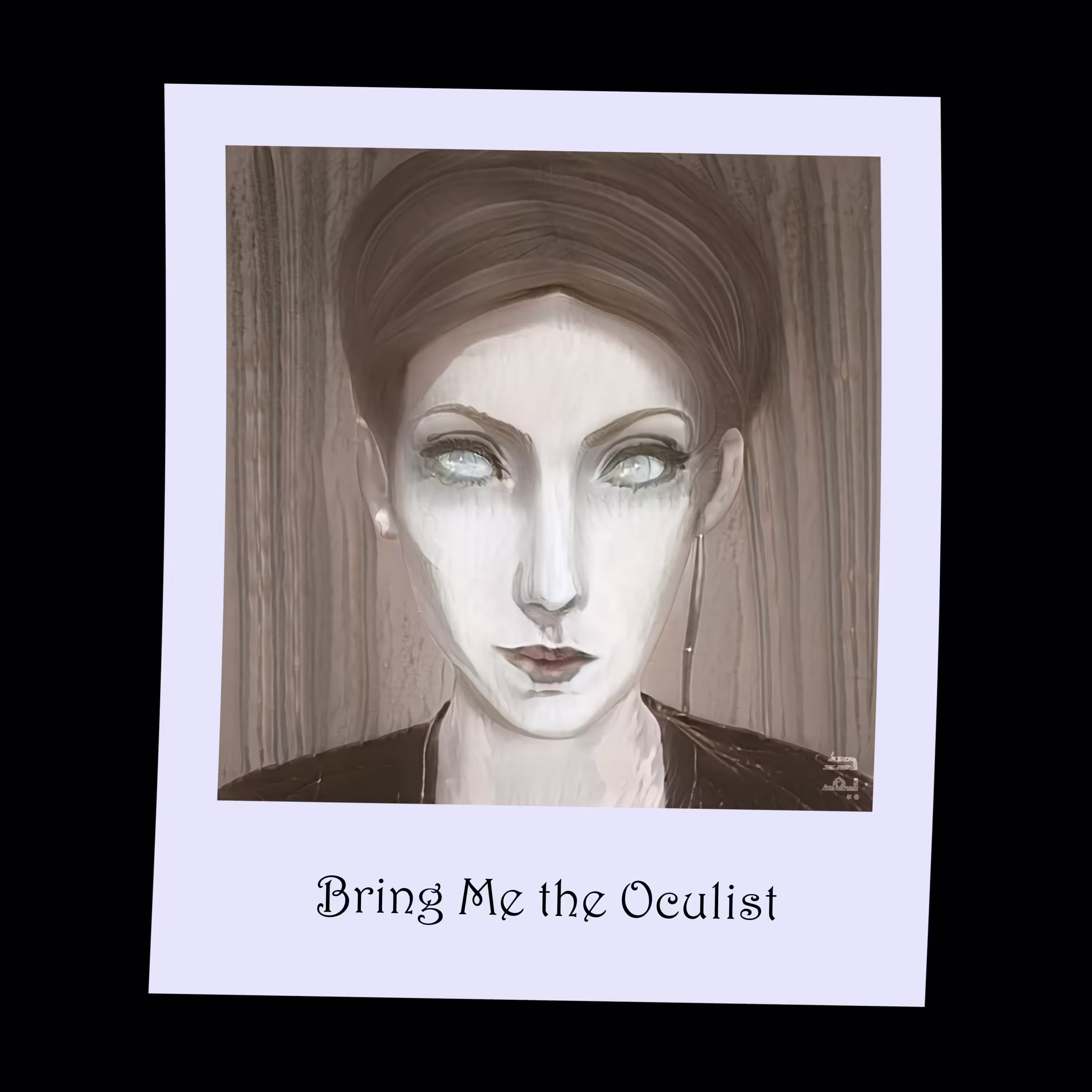 Bring Me the Oculist