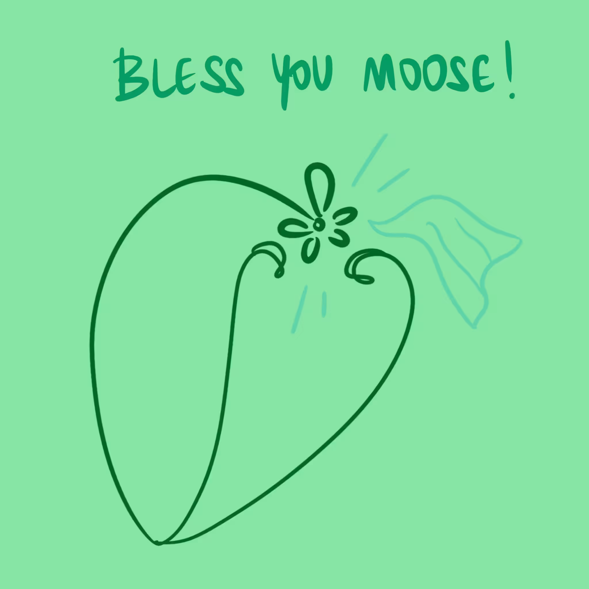 Bless Your Moose! 