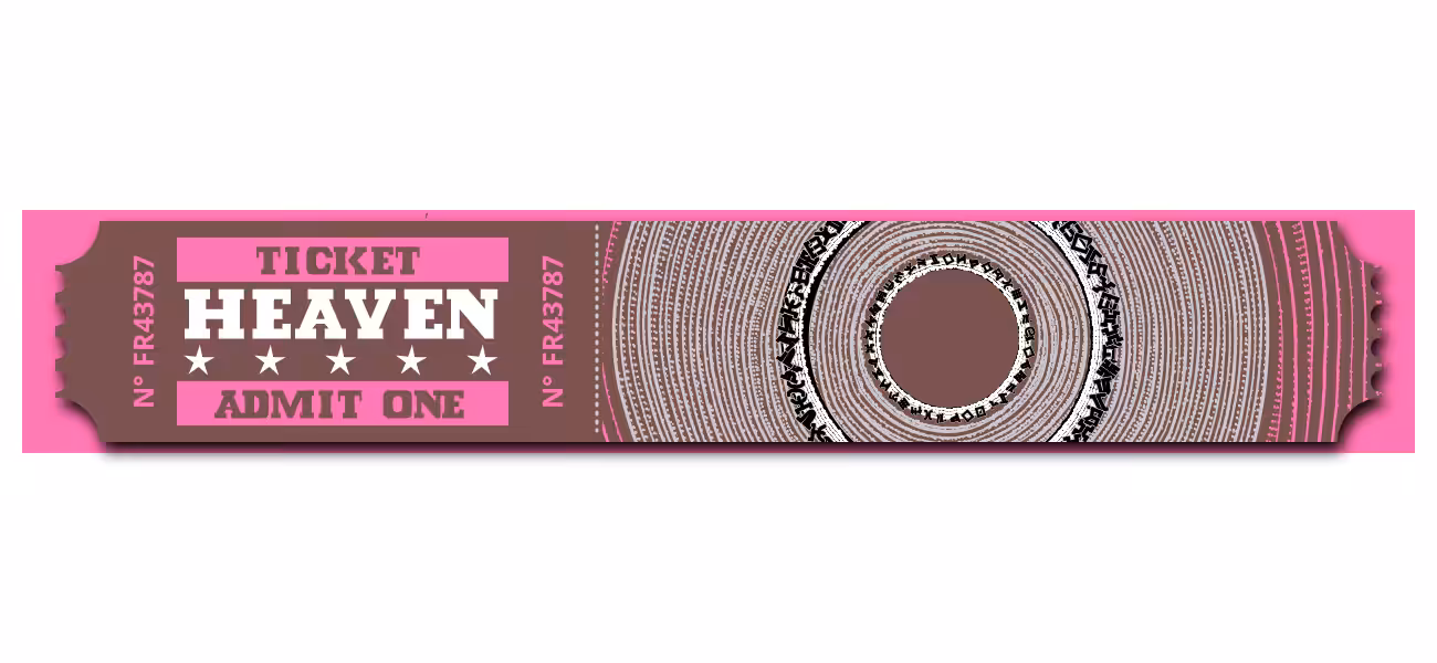 Ticket to Heaven #67