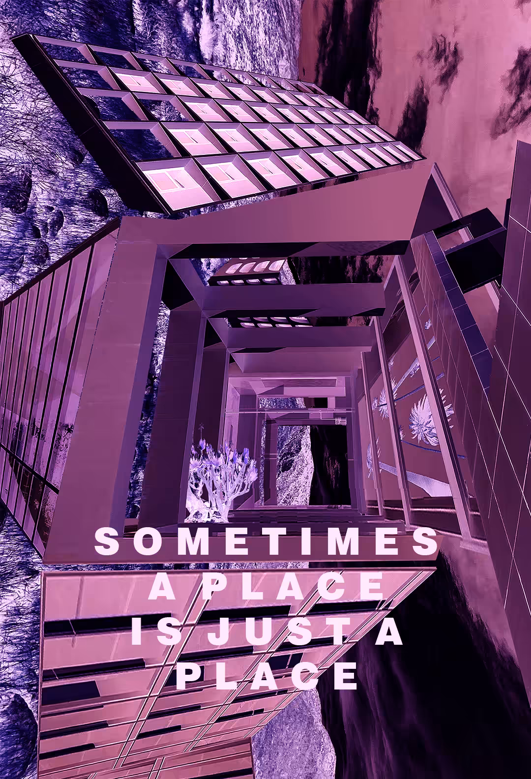 dis[PLACE].005 / SOMETIMES A PLACE IS JUST A PLACE