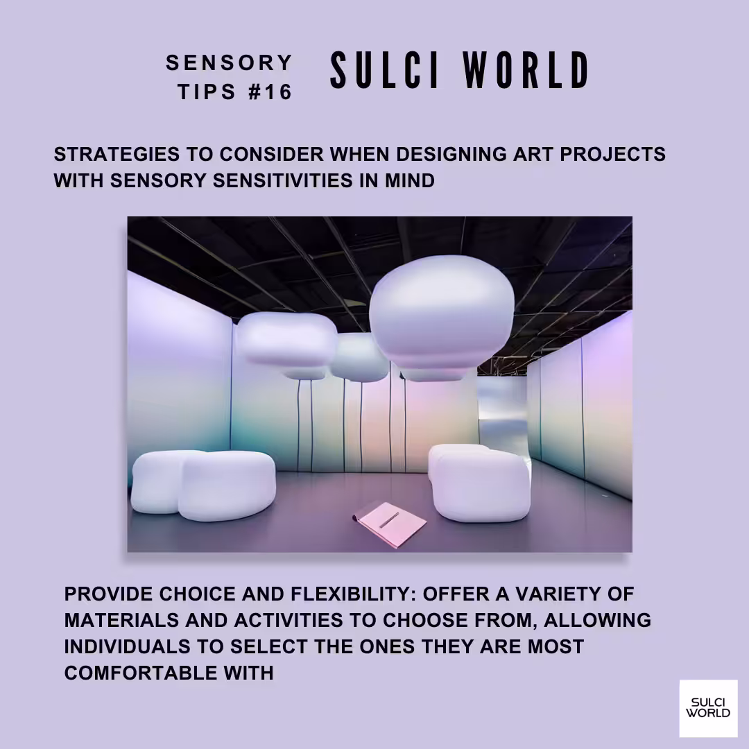 Sensory Tips #16 | SULCI WORLD