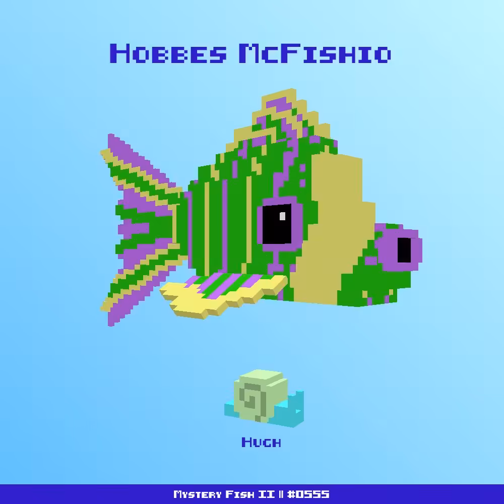 Hobbes McFishio :: Mystery Fish 0555/1000