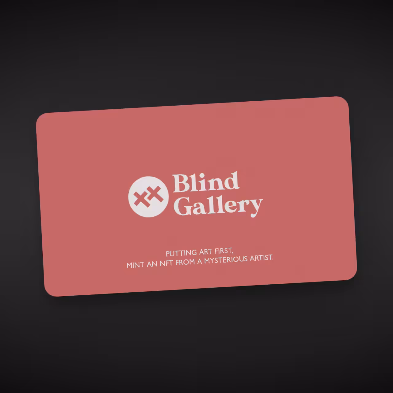Blind Gallery Club Membership #159